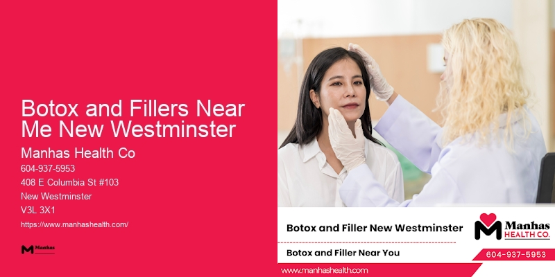 Bespoke Injectable Facial Treatments Botox and Fillers Near Me New Westminster