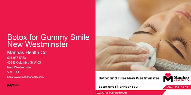 Anti-aging Injections Botox for Gummy Smile New Westminster
