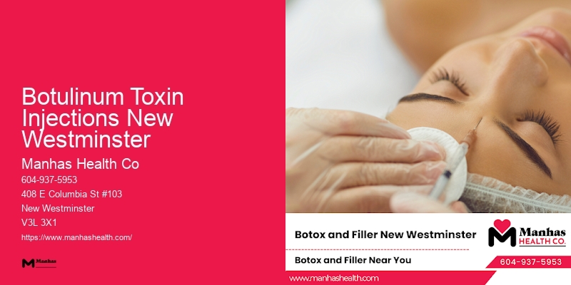 Cosmetic Injection Specialists Botulinum Toxin Injections New Westminster