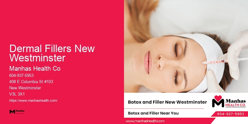 Customized Botox Procedures Dermal Fillers New Westminster