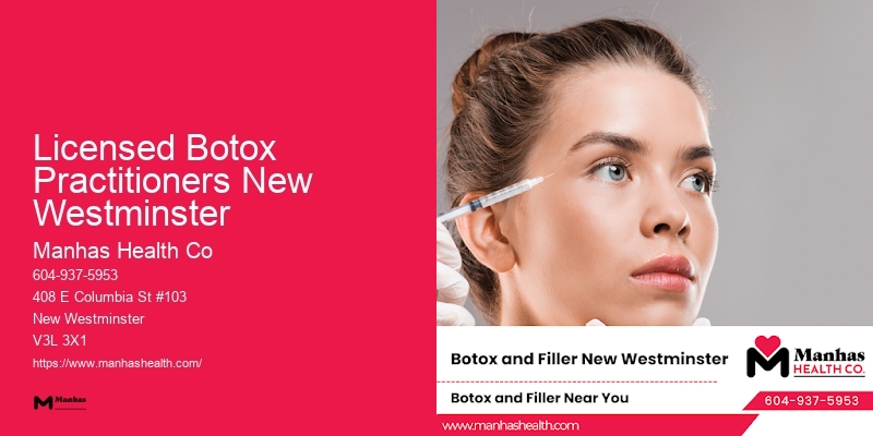 Licensed Botox Practitioners New Westminster