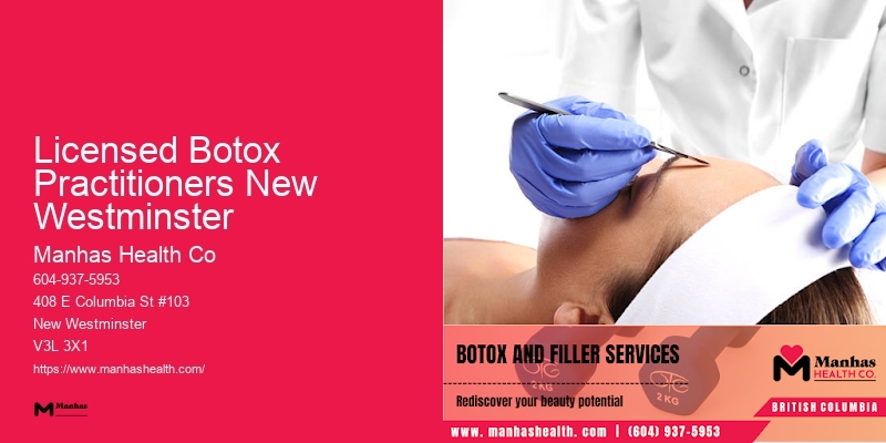 Cheek Fillers Licensed Botox Practitioners New Westminster