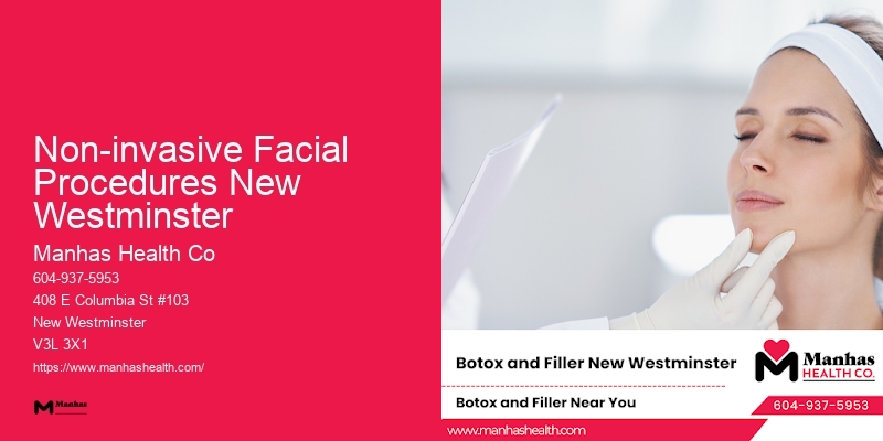 Non-invasive Facial Procedures New Westminster
