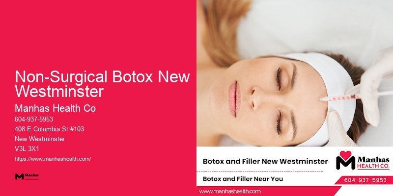 Personalized Cosmetic Injection Plans Non-Surgical Botox New Westminster