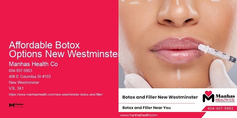 Botox treatments for a youthful glow Affordable Botox Options New Westminster