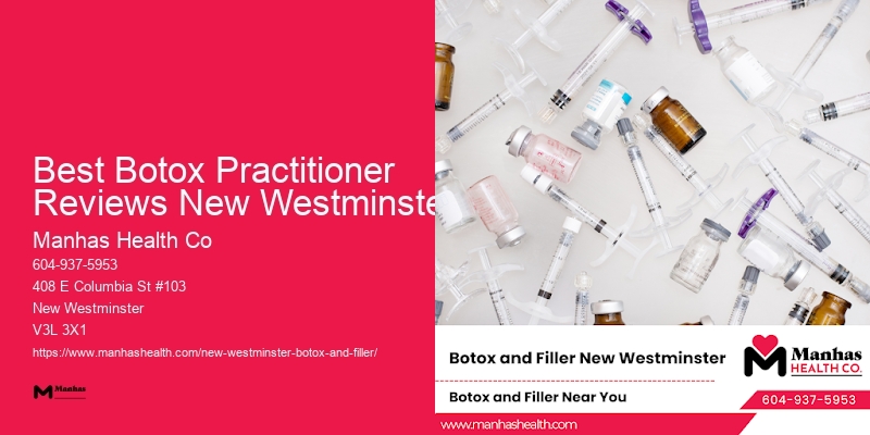 Botox wrinkle care specialists Best Botox Practitioner Reviews New Westminster