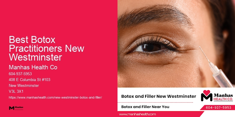Best Botox providers Best Botox Practitioners New Westminster