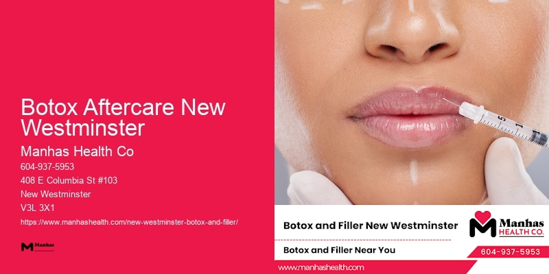 Botox touch-up services Botox Aftercare New Westminster