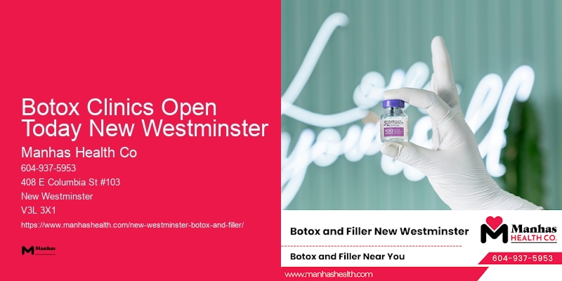 Affordable Botox near me Botox Clinics Open Today New Westminster