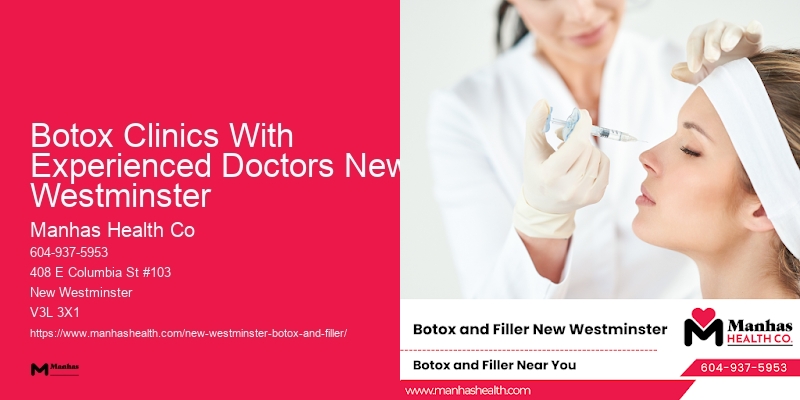 Botox for younger appearance Botox Clinics With Experienced Doctors New Westminster