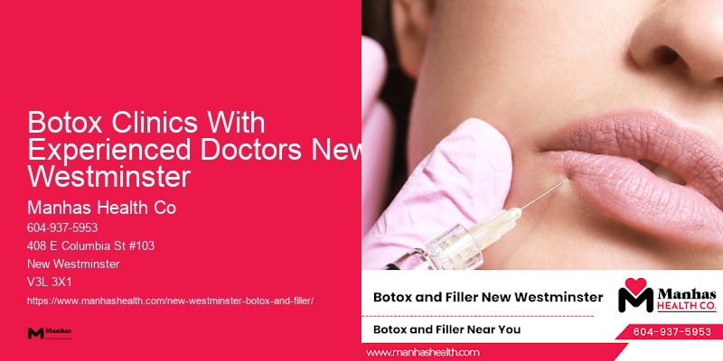 Botox clinic reviews Botox Clinics With Experienced Doctors New Westminster