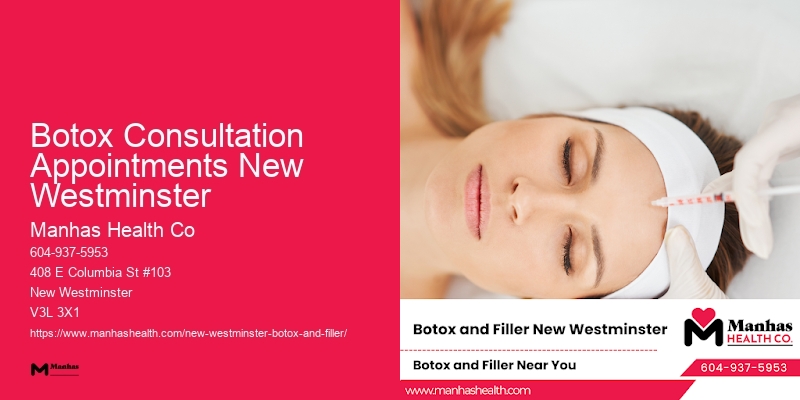 Botox cosmetic services Botox Consultation Appointments New Westminster