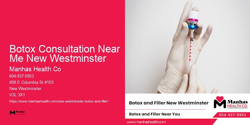 Botox to relax facial muscles Botox Consultation Near Me New Westminster