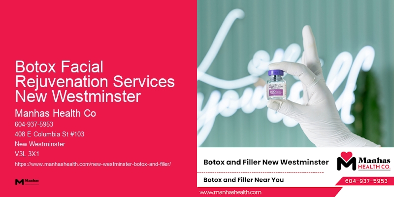 Botox for facial fine lines treatment Botox Facial Rejuvenation Services New Westminster