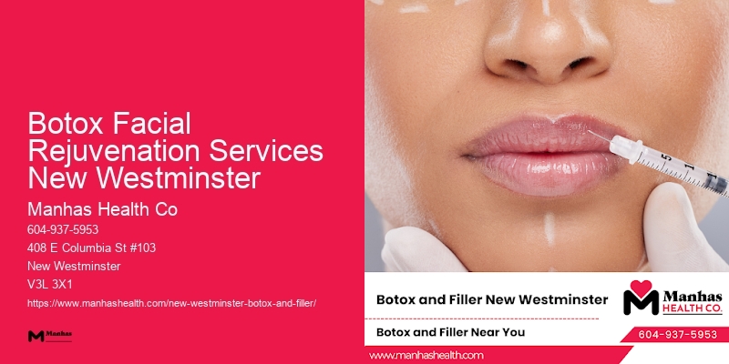 Botox consultation for anti-aging Botox Facial Rejuvenation Services New Westminster