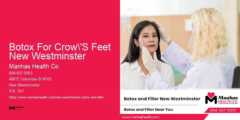 Botox facial specialists Botox For Crow'S Feet New Westminster