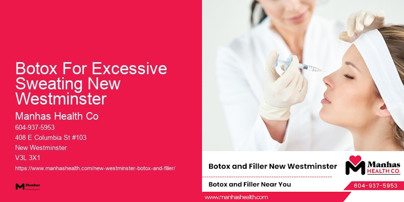 Botox treatments for forehead wrinkles Botox For Excessive Sweating New Westminster