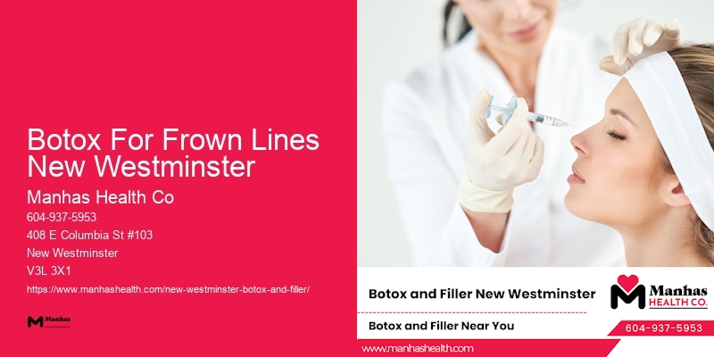 Botox for a smoother neck Botox For Frown Lines New Westminster