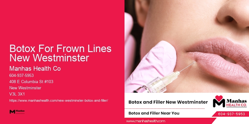 Botox consultation appointment Botox For Frown Lines New Westminster