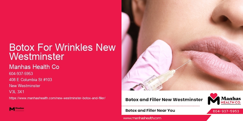 Botox for facial contouring Botox For Wrinkles New Westminster