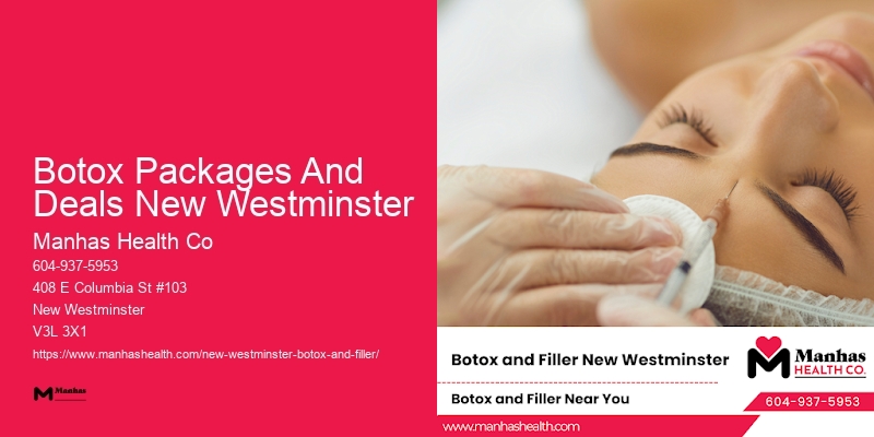 Cosmetic Botox Botox Packages And Deals New Westminster