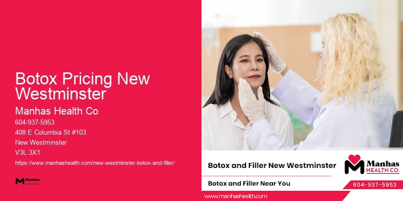 Where to get Botox in Botox Pricing New Westminster