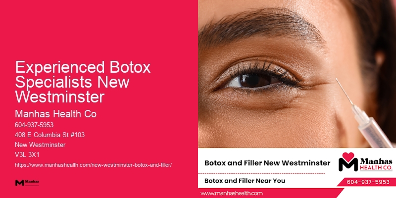 Botox cosmetic procedures Experienced Botox Specialists New Westminster