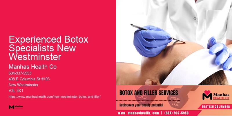 Botox for a fresher look Experienced Botox Specialists New Westminster