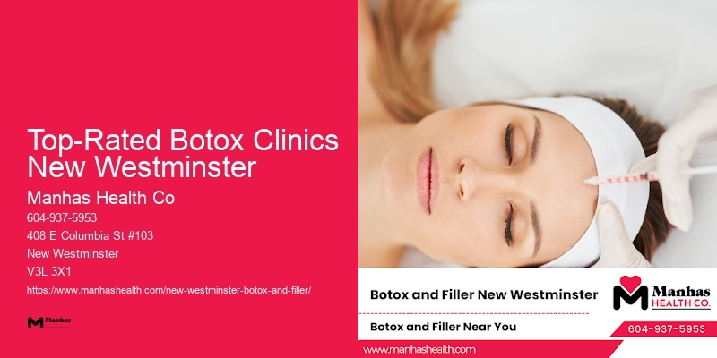 Botox in Top-Rated Botox Clinics New Westminster clinics
