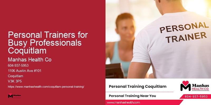 Personal Trainers for Busy Professionals Coquitlam Functional Training Specialists