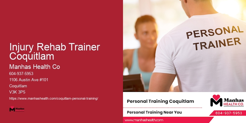 Local Mobile Trainer Injury Rehab Trainer Coquitlam
