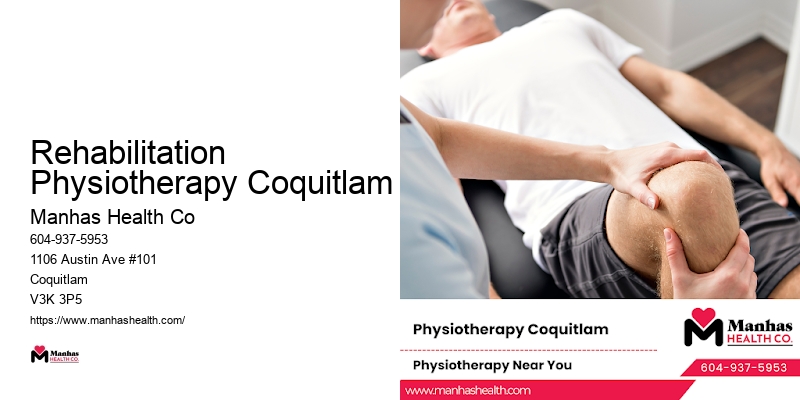 Rehabilitation Physiotherapy Coquitlam