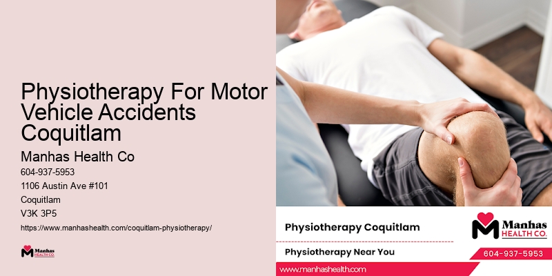 Physiotherapy For Motor Vehicle Accidents Coquitlam