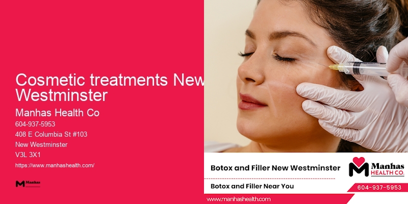 Cosmetic treatments New Westminster