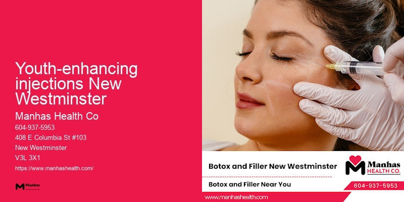Youth-enhancing injections New Westminster