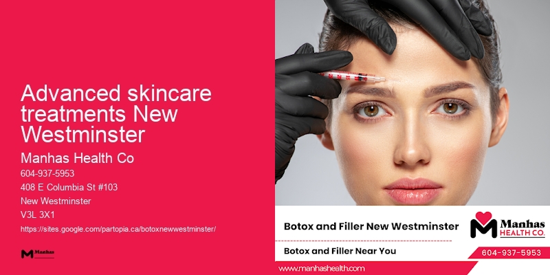 Advanced skincare treatments New Westminster