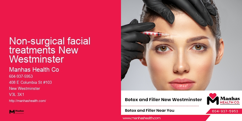 Non-surgical facial treatments New Westminster