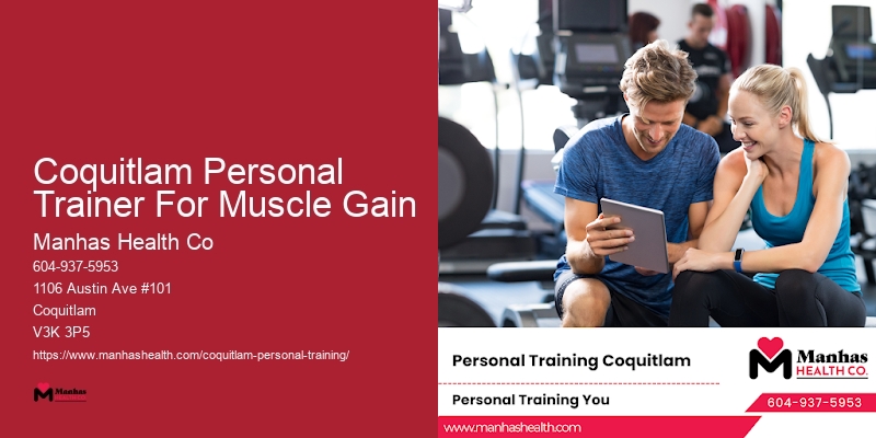 Coquitlam Personal Trainer For Muscle Gain Personal Trainer With A Customized Plan