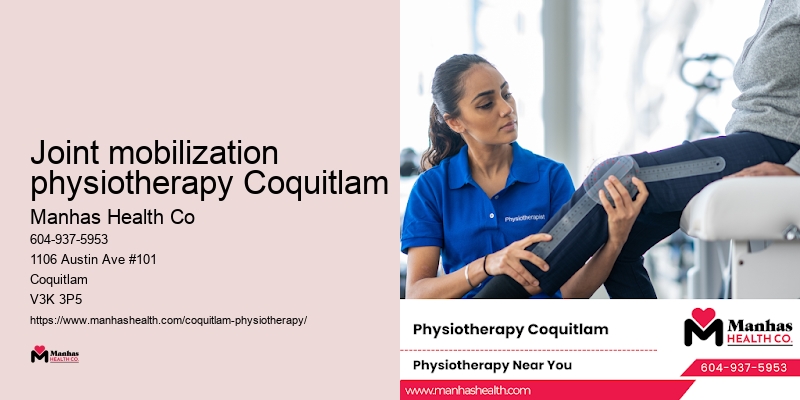 Joint mobilization physiotherapy Coquitlam