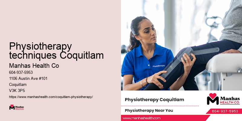 Physiotherapy techniques Coquitlam
