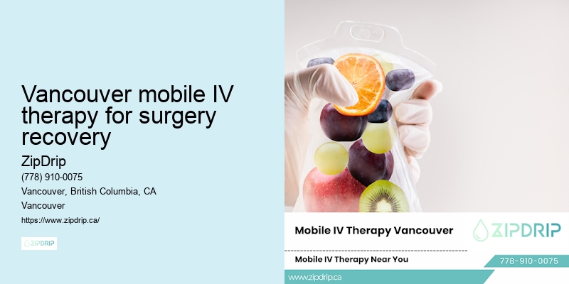 Vancouver mobile IV therapy for surgery recovery