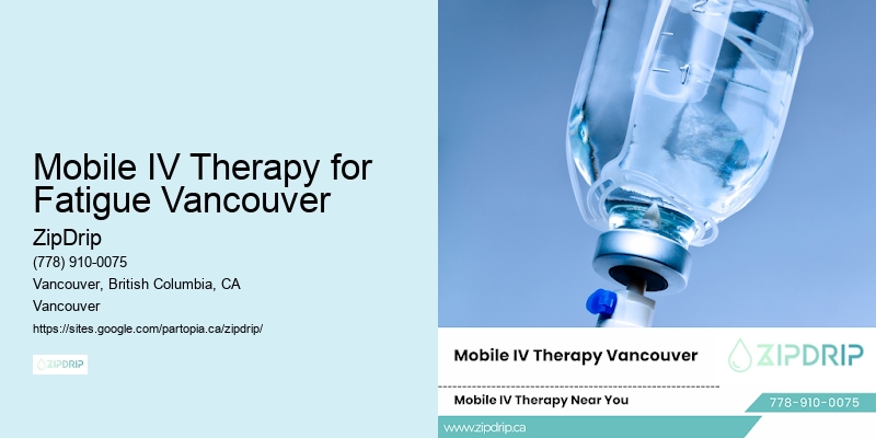 Mobile IV Therapy for Fatigue Vancouver