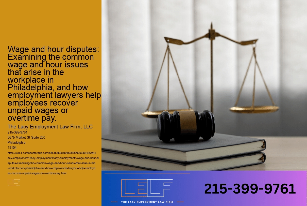 Wage and hour disputes: Examining the common wage and hour issues that arise in the workplace in Philadelphia, and how employment lawyers help employees recover unpaid wages or overtime pay.
