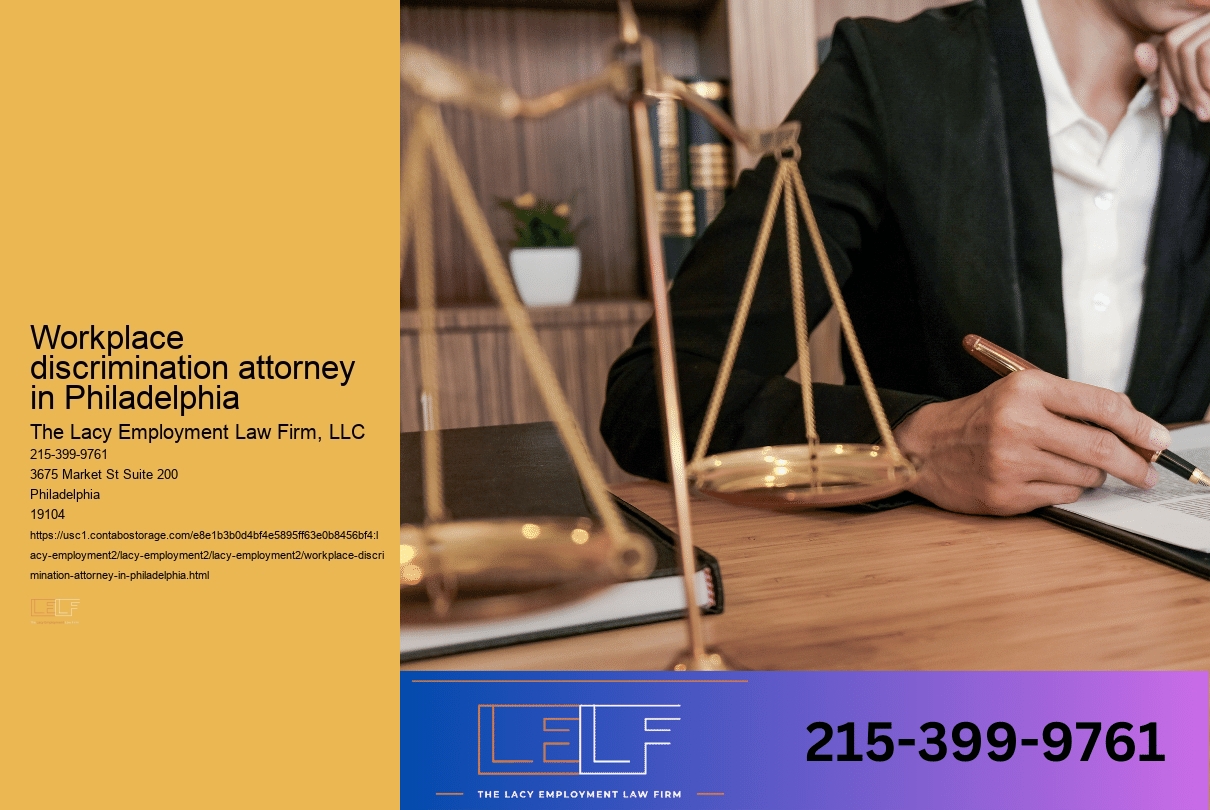 Workplace discrimination attorney in Philadelphia