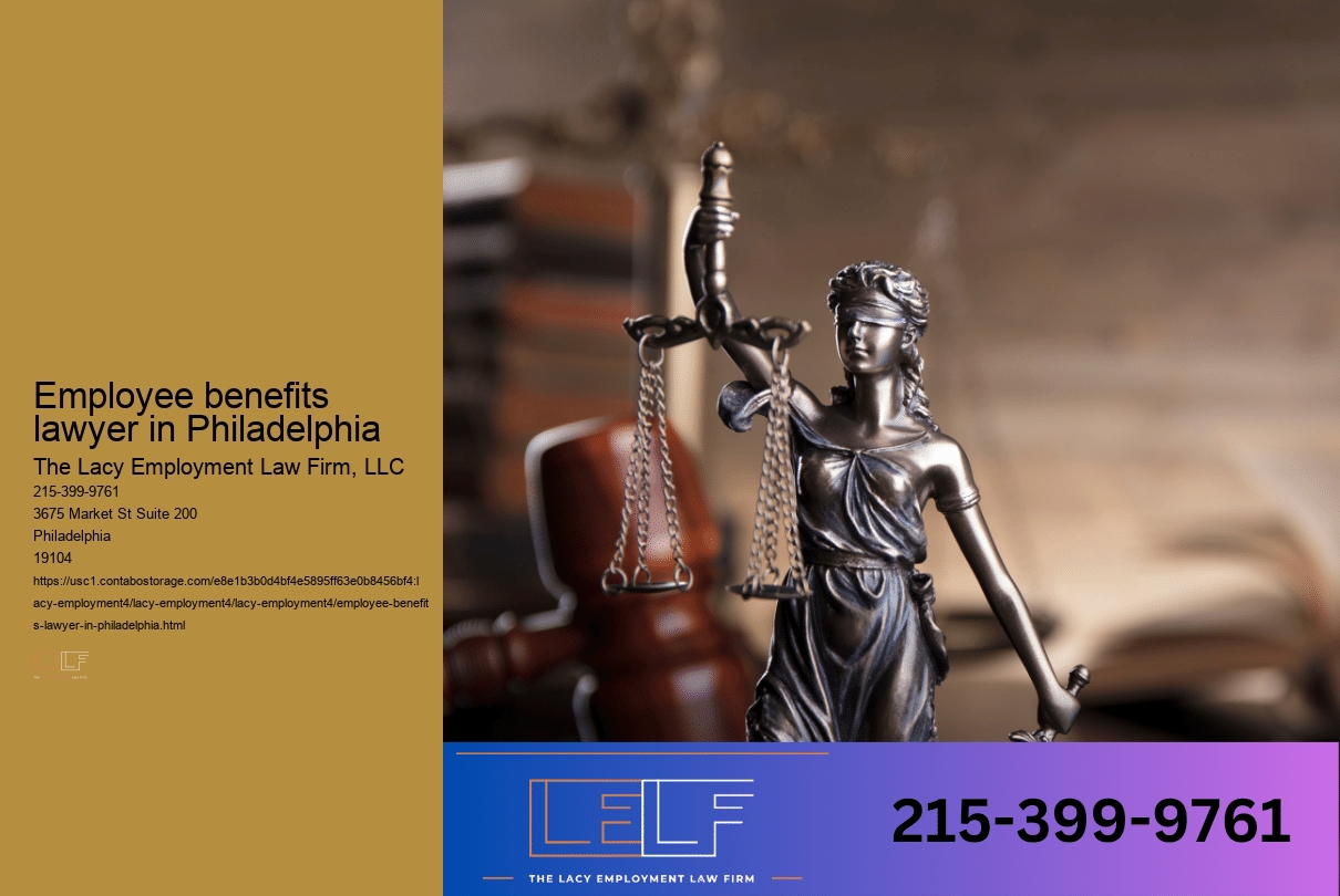 Employee benefits lawyer in Philadelphia