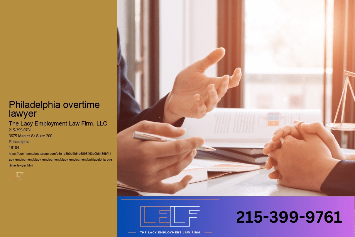 Philadelphia overtime lawyer