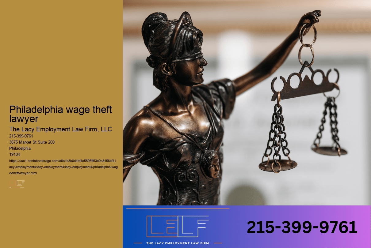Philadelphia wage theft lawyer