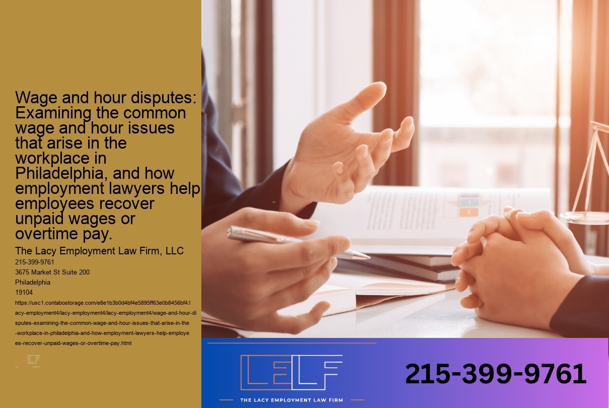 Wage and hour disputes: Examining the common wage and hour issues that arise in the workplace in Philadelphia, and how employment lawyers help employees recover unpaid wages or overtime pay.