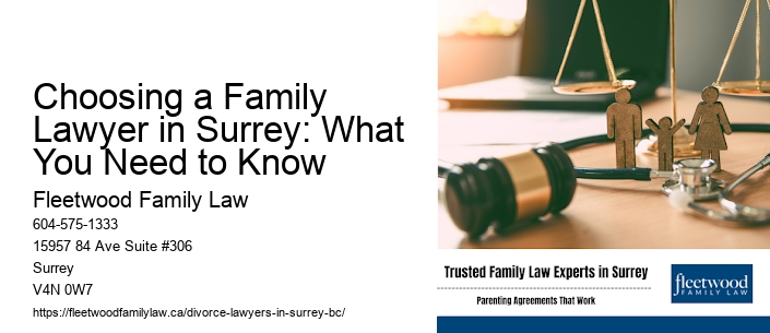 Choosing a Family Lawyer in Surrey: What You Need to Know