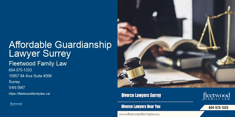 Affordable Divorce Attorney Affordable Guardianship Lawyer Surrey, BC